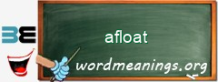 WordMeaning blackboard for afloat